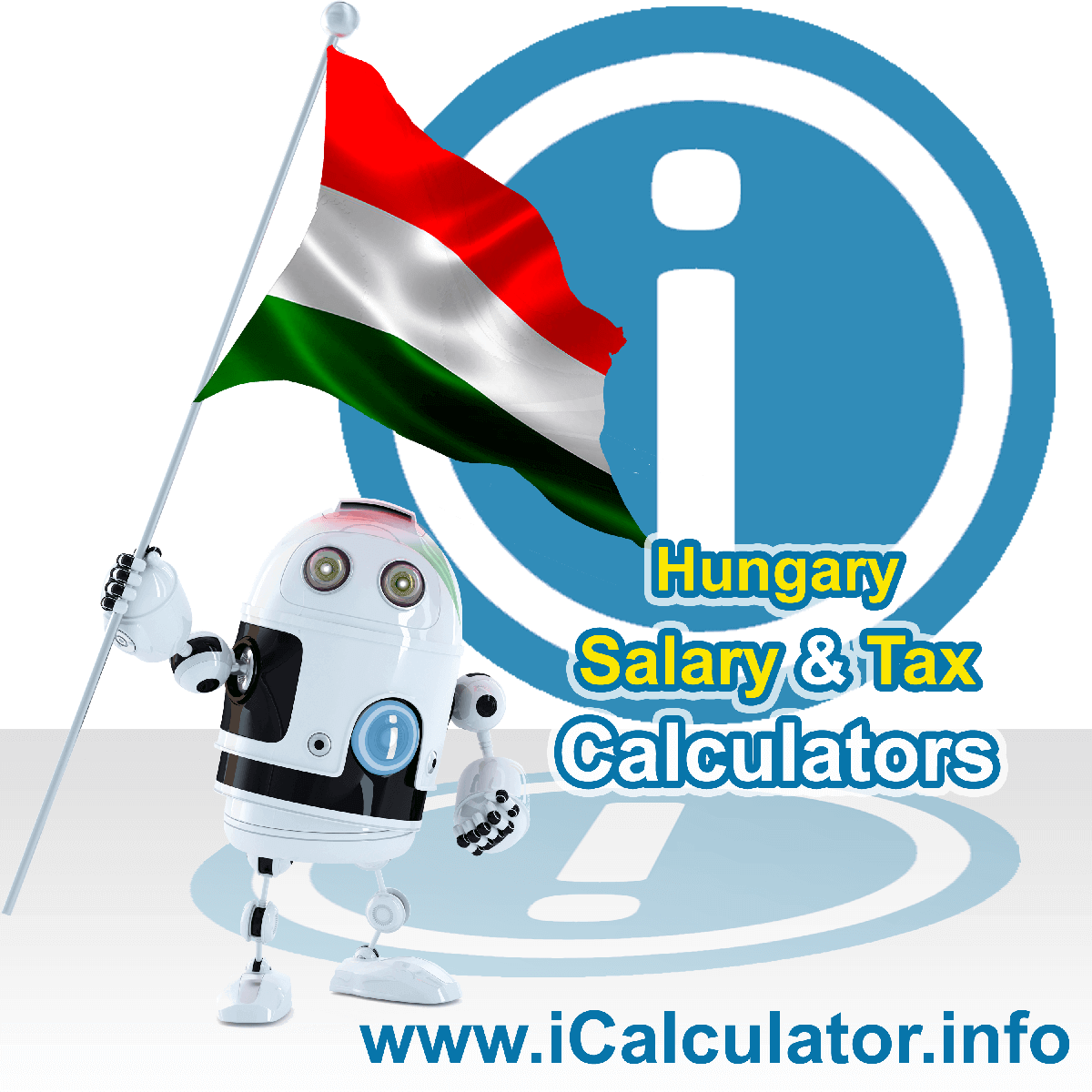 Hungary Salary Calculator. This image shows the Hungaryese flag and information relating to the tax formula for the Hungary Tax Calculator