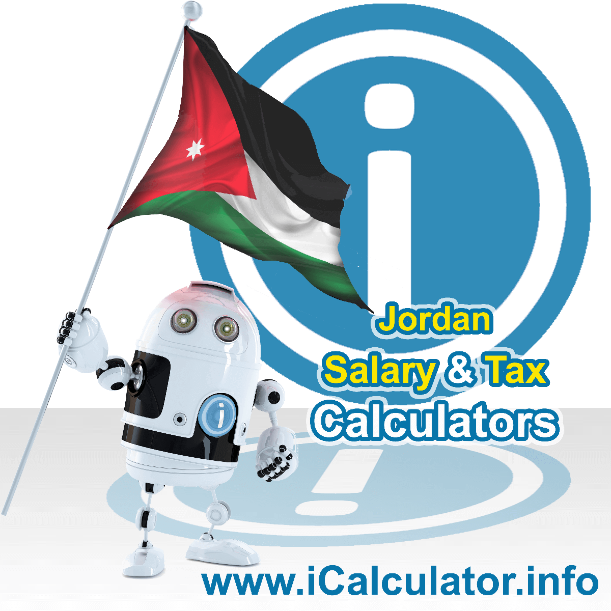 Jordan Wage Calculator. This image shows the Jordan flag and information relating to the tax formula for the Jordan Tax Calculator