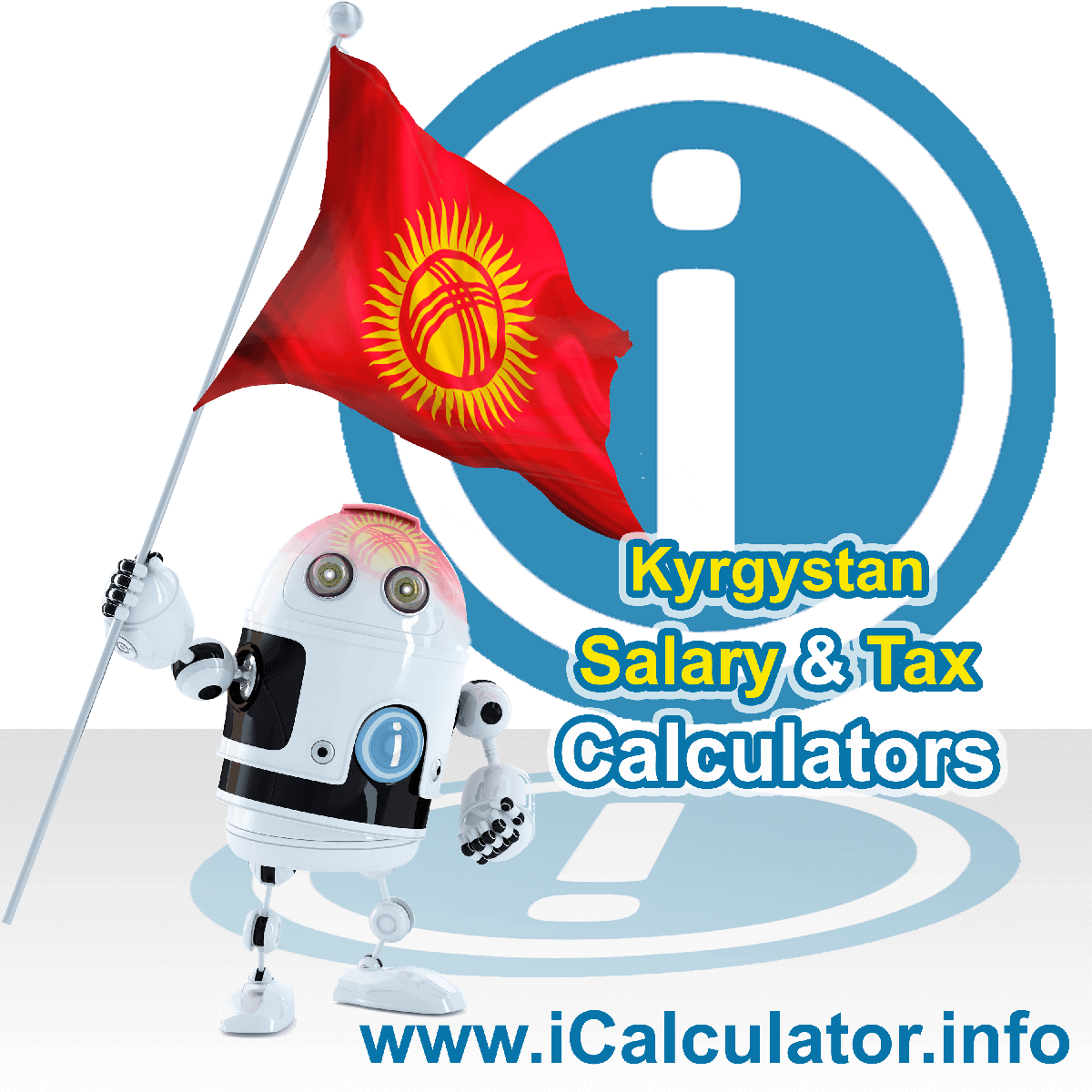 Kyrgyzstan Tax Calculator. This image shows the Kyrgyzstan flag and information relating to the tax formula for the Kyrgyzstan Salary Calculator