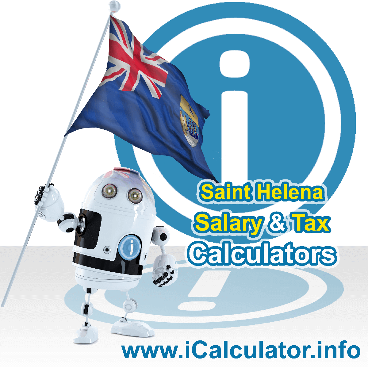 Saint Helena Wage Calculator. This image shows the Saint Helena flag and information relating to the tax formula for the Saint Helena Tax Calculator