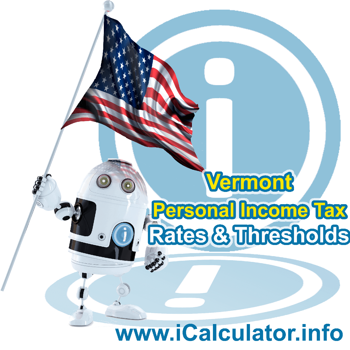 Vermont State Tax Tables 2019. This image displays details of the Vermont State Tax Tables for the 2019 tax return year which is provided in support of the 2019 US Tax Calculator